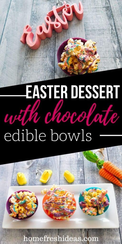 Cutest Easter Treats Ever With Edible Chocolate Bowls – Home Fresh Ideas