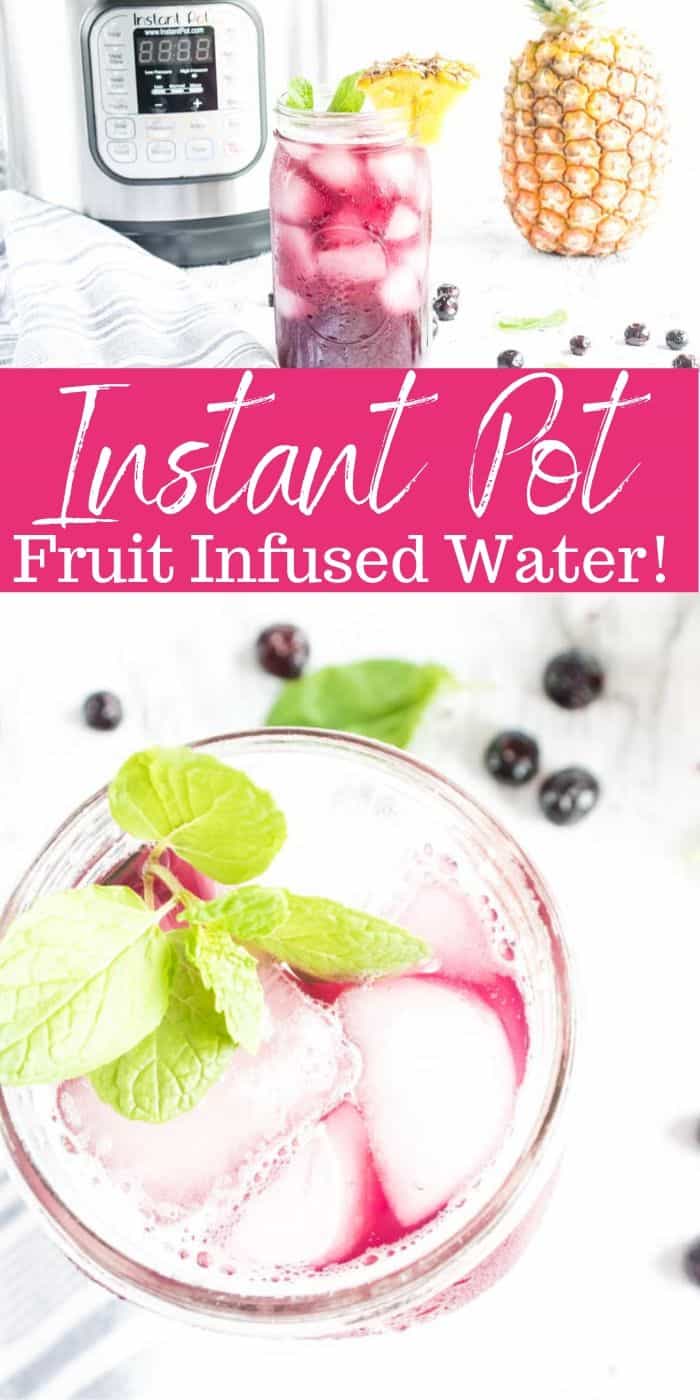 Instant Pot Pineapple Blueberry Fruit Infused Water Recipe- Making Fruit Infused Water in your Instant Pot has never been easier! The combination of pineapple and blueberry is incredible and refreshing. #infusedwater #instantpot #pressurecooker #blueberry #pineapple #easy #best #delicious #homefreshideas