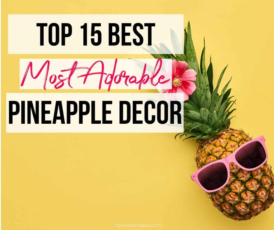Most Adorable Pineapple Decor Ever - Check out the Most Adorable Pineapple Decor Ever! You can add some playful style and charm to your space or give them as gifts. #pineapple #decor #best #adorable #cute #stylish #homefreshideas